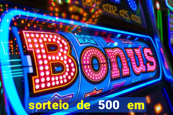 sorteio de 500 em cash toda segunda feira novibet como funciona